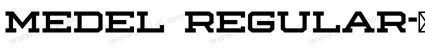 Medel Regular字体转换
